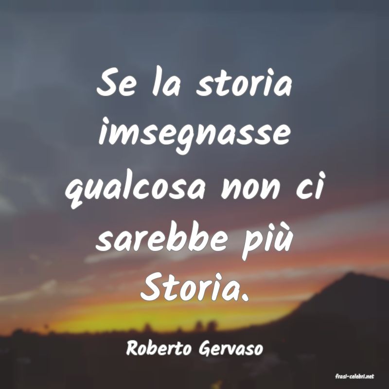 frasi di Roberto Gervaso