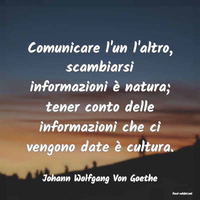 frasi di Johann Wolfgang Von Goethe