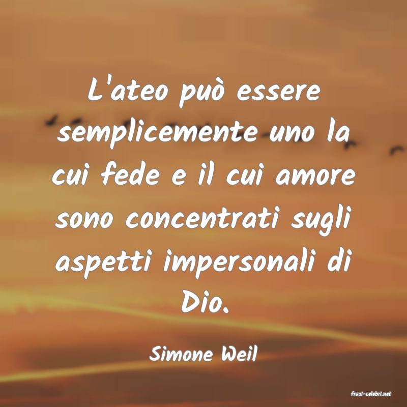 frasi di  Simone Weil
