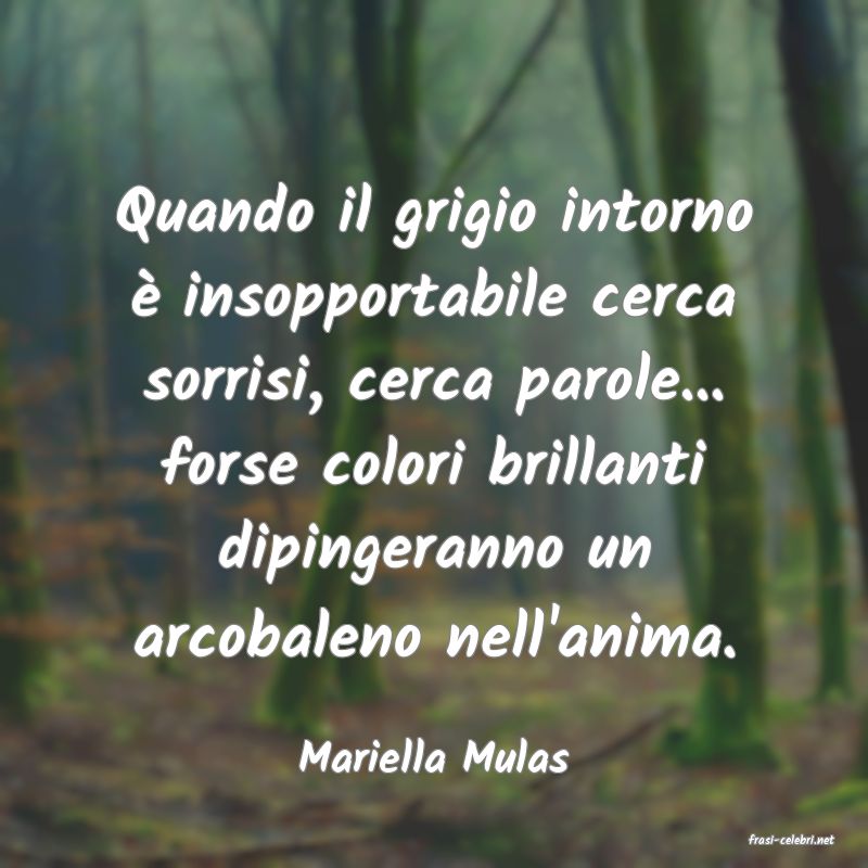 frasi di  Mariella Mulas
