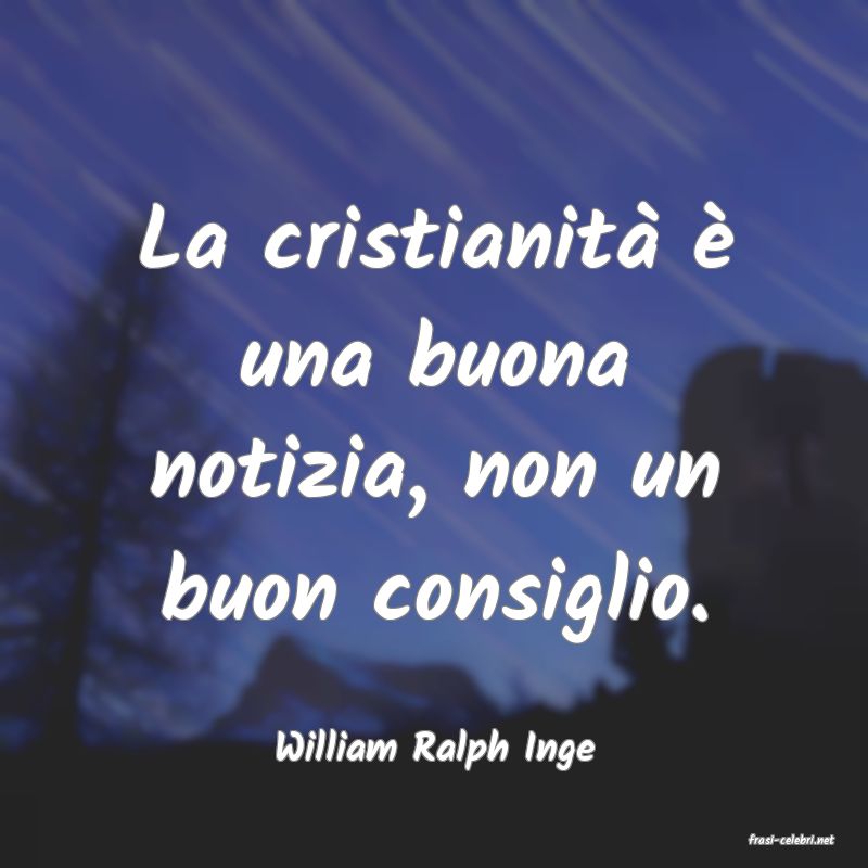 frasi di  William Ralph Inge
