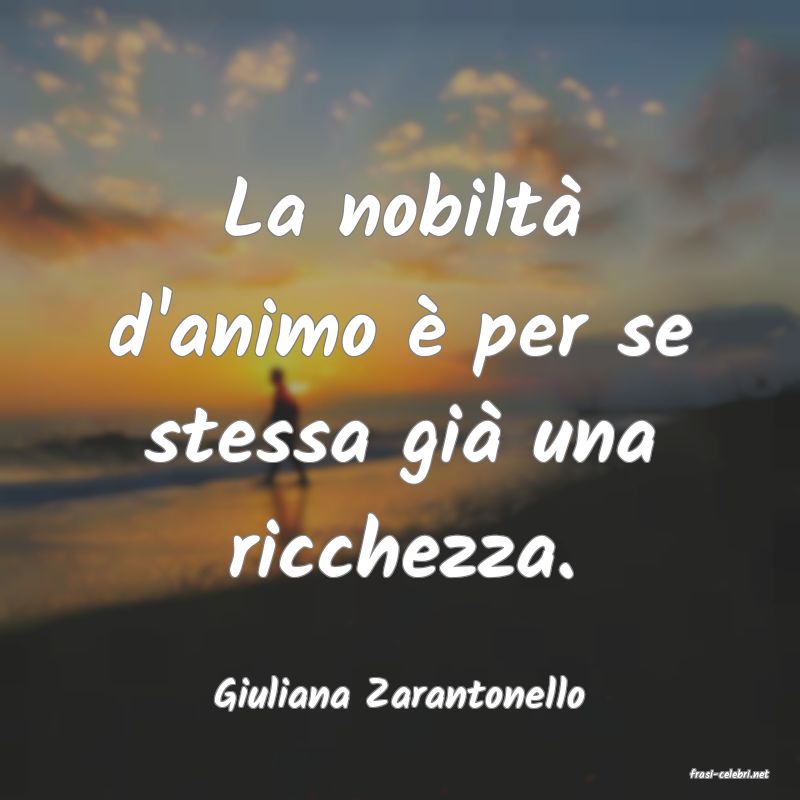 frasi di  Giuliana Zarantonello
