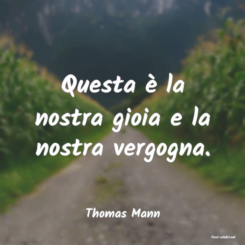frasi di  Thomas Mann
