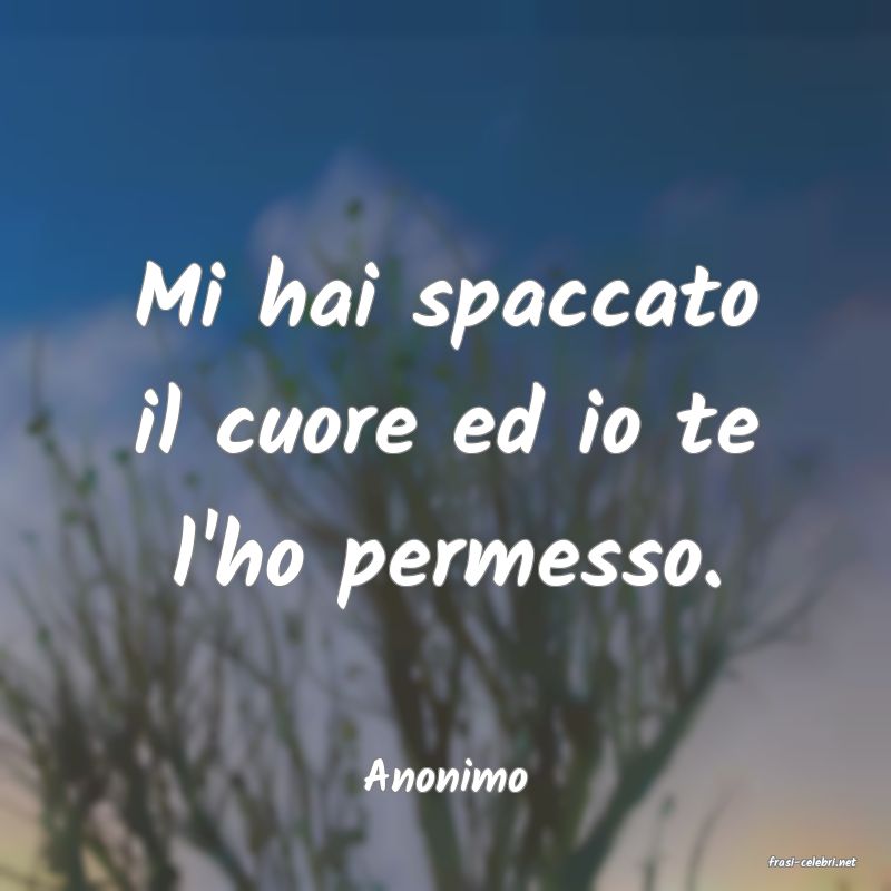 frasi di  Anonimo

