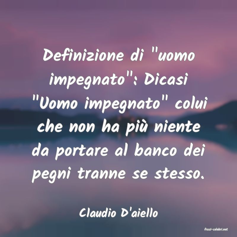 frasi di Claudio D'aiello