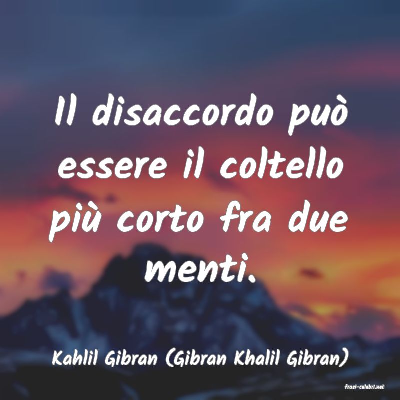 frasi di Kahlil Gibran (Gibran Khalil Gibran)