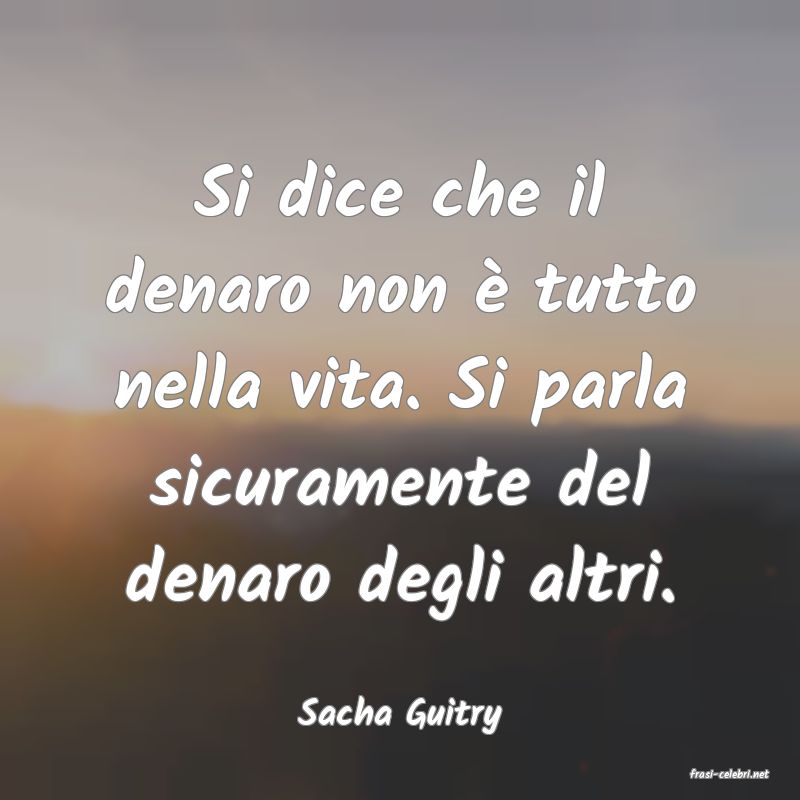frasi di Sacha Guitry