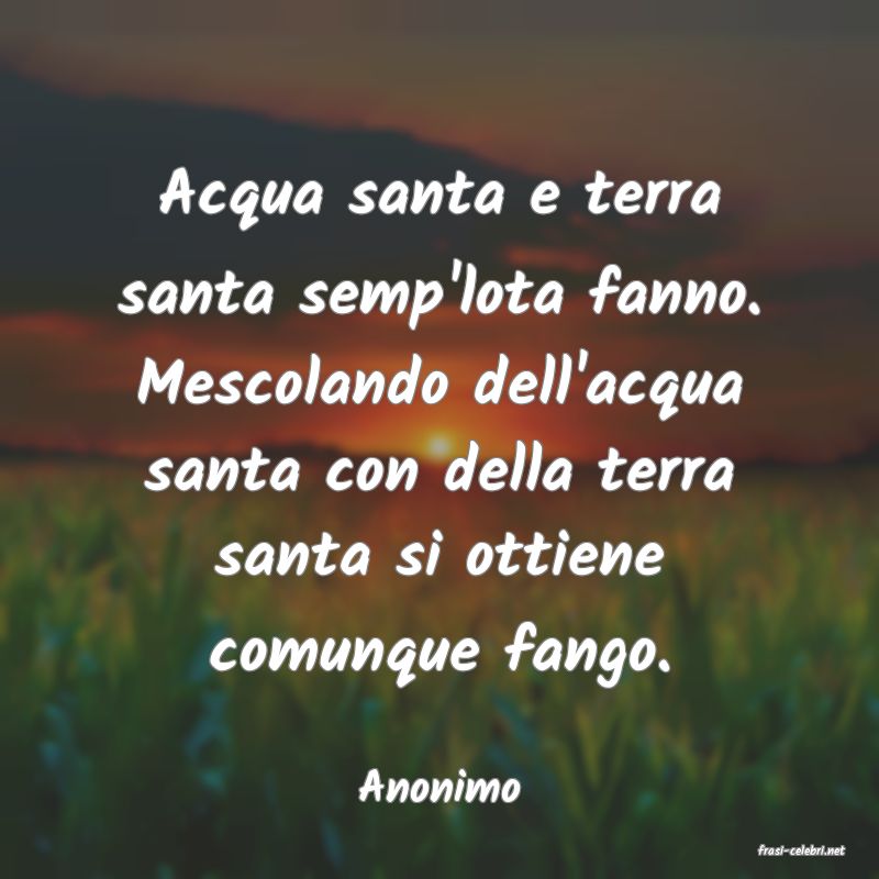 frasi di Anonimo