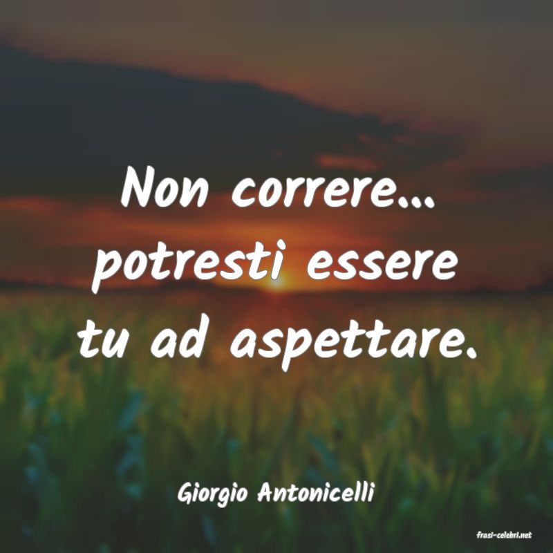 frasi di Giorgio Antonicelli