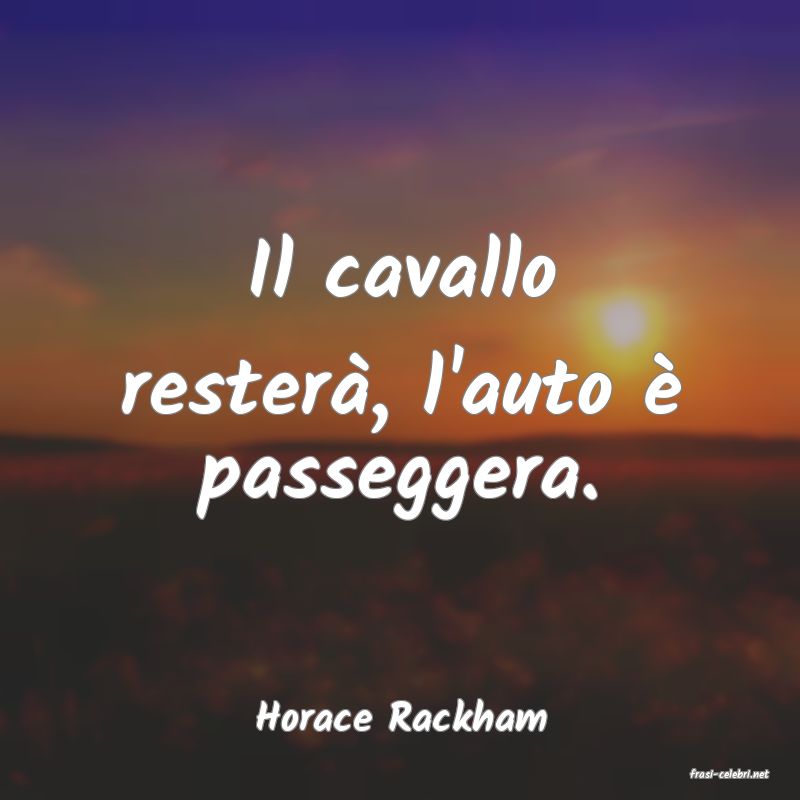 frasi di Horace Rackham