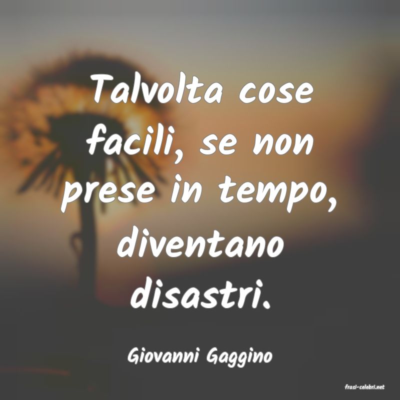 frasi di Giovanni Gaggino