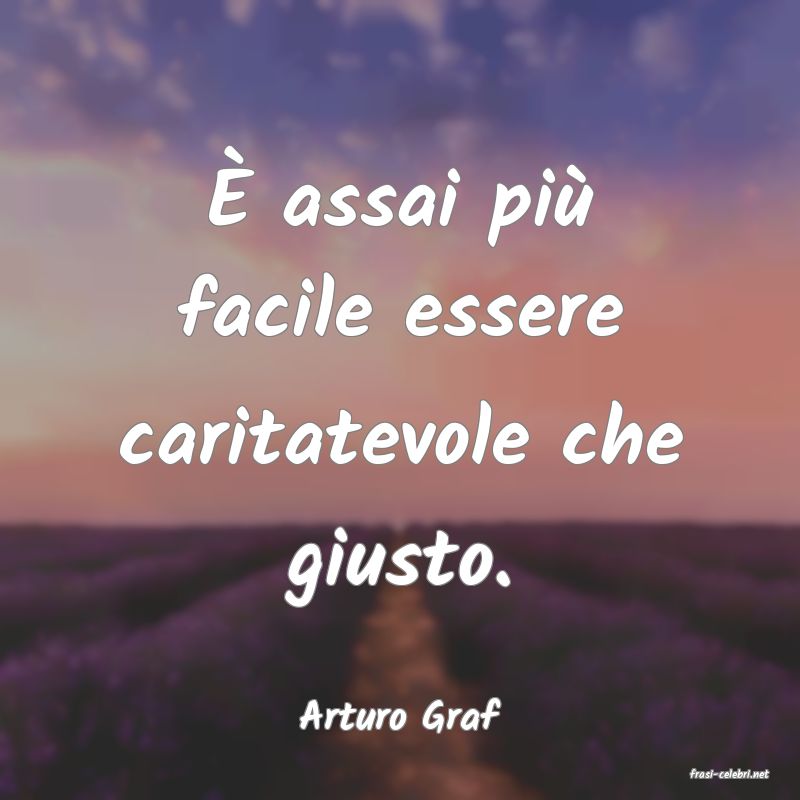 frasi di Arturo Graf