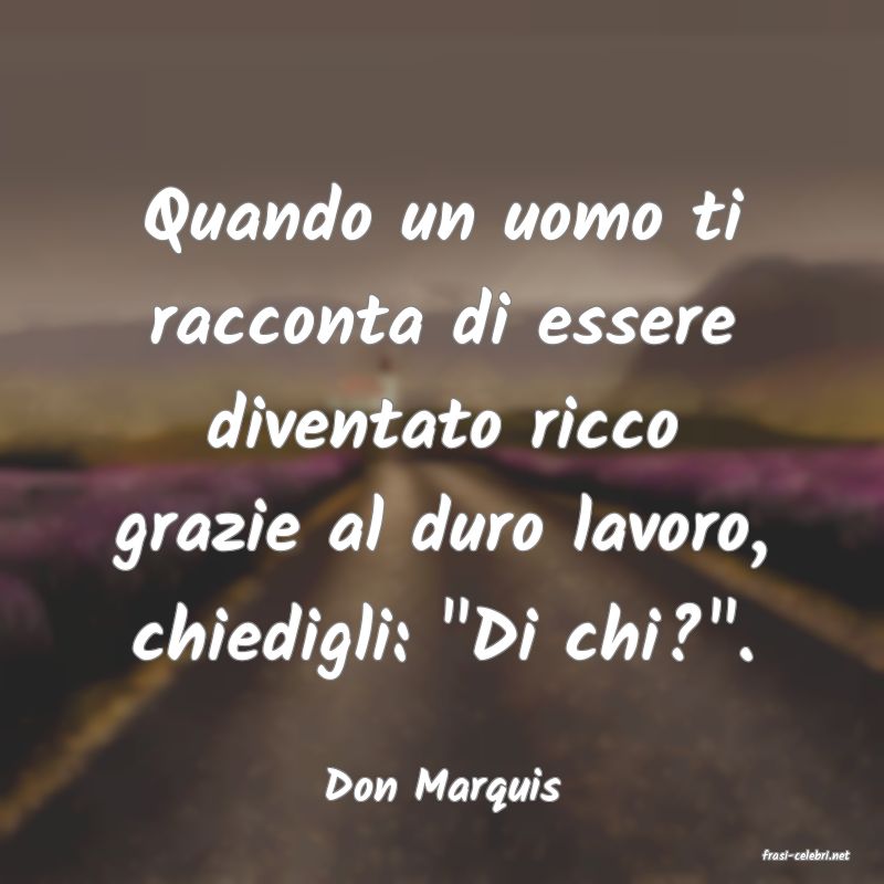 frasi di Don Marquis