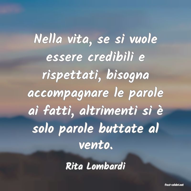frasi di  Rita Lombardi
