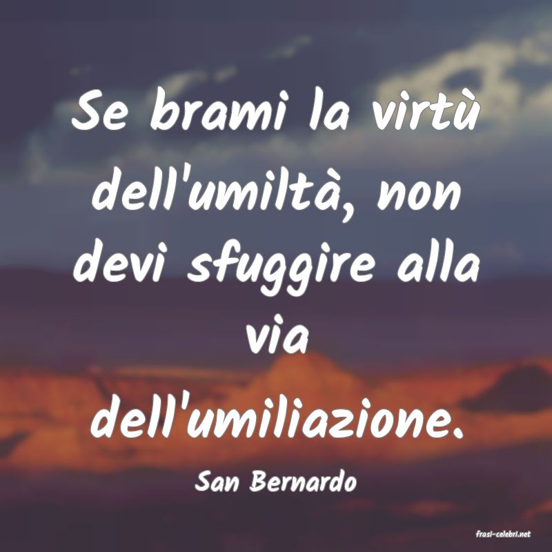 frasi di  San Bernardo
