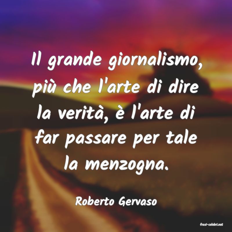 frasi di  Roberto Gervaso
