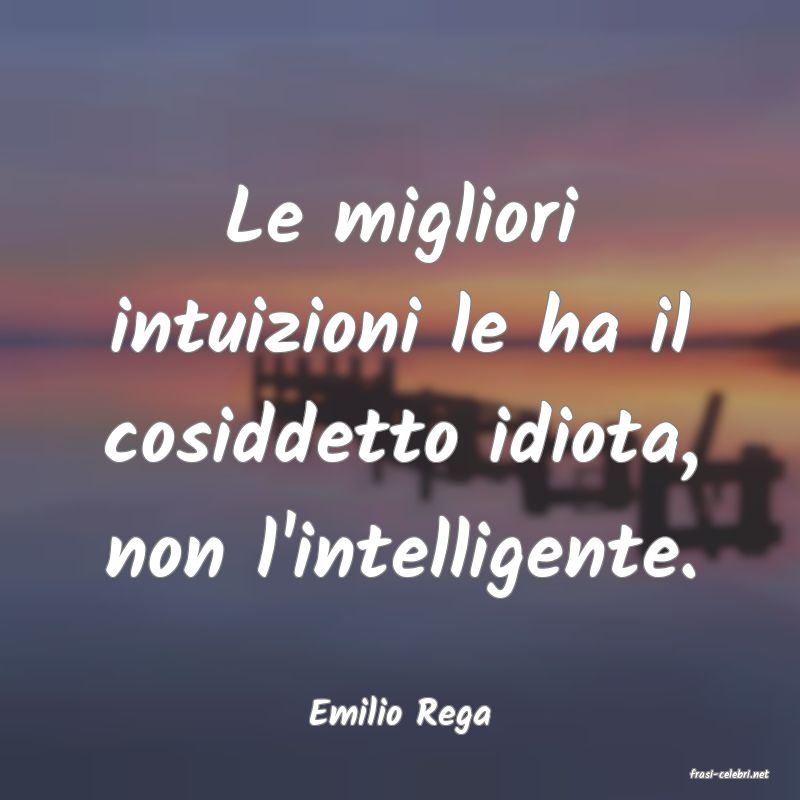 frasi di Emilio Rega