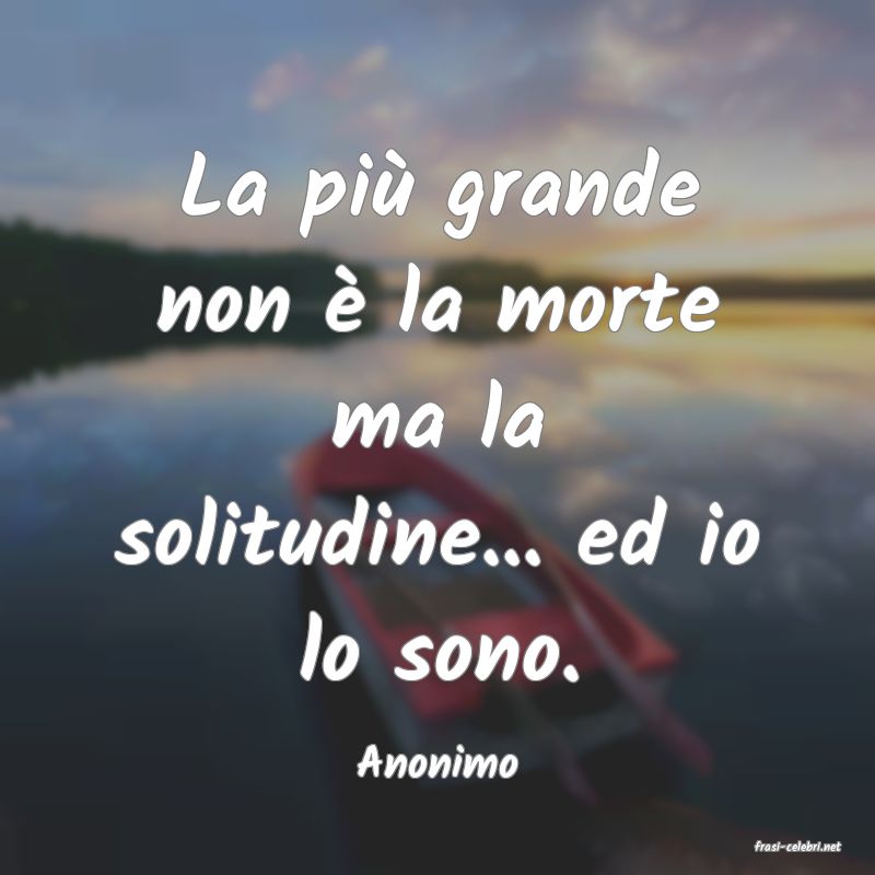 frasi di  Anonimo
