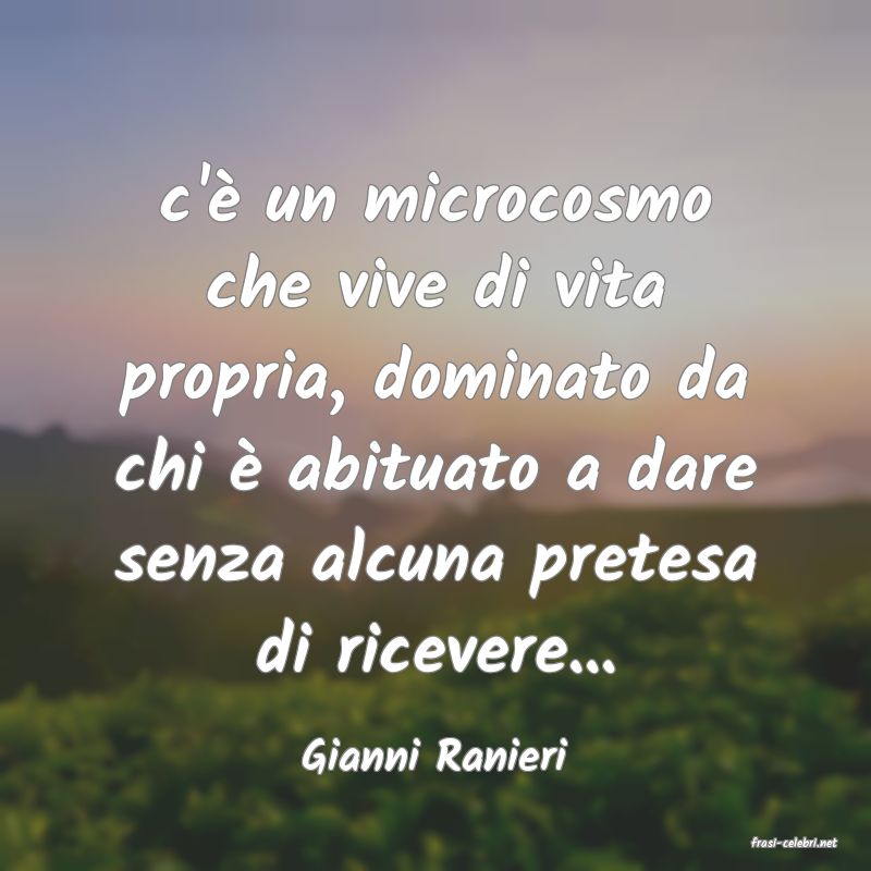 frasi di  Gianni Ranieri
