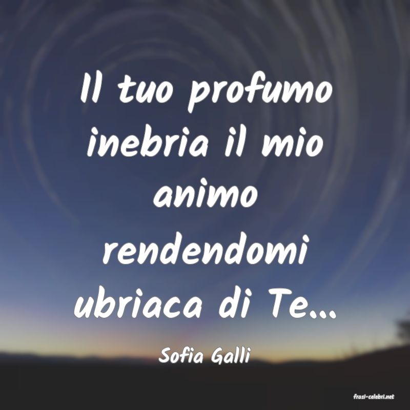 frasi di Sofia Galli