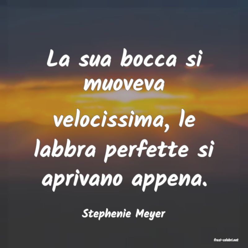 frasi di  Stephenie Meyer
