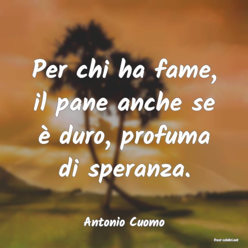 frasi di Antonio Cuomo