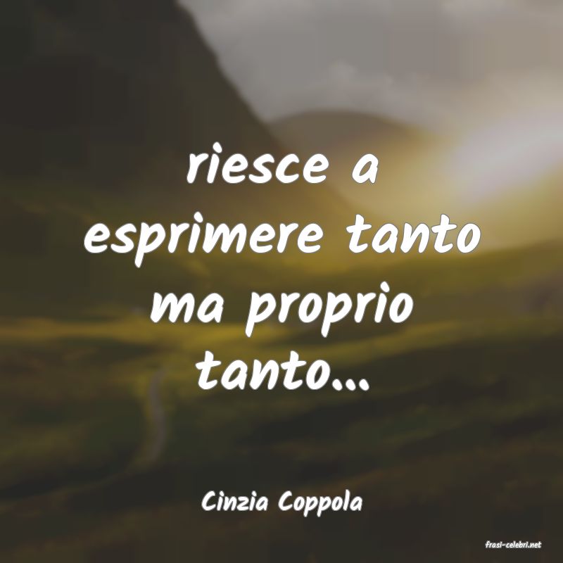 frasi di Cinzia Coppola