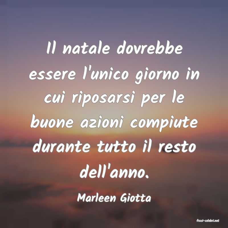 frasi di  Marleen Giotta
