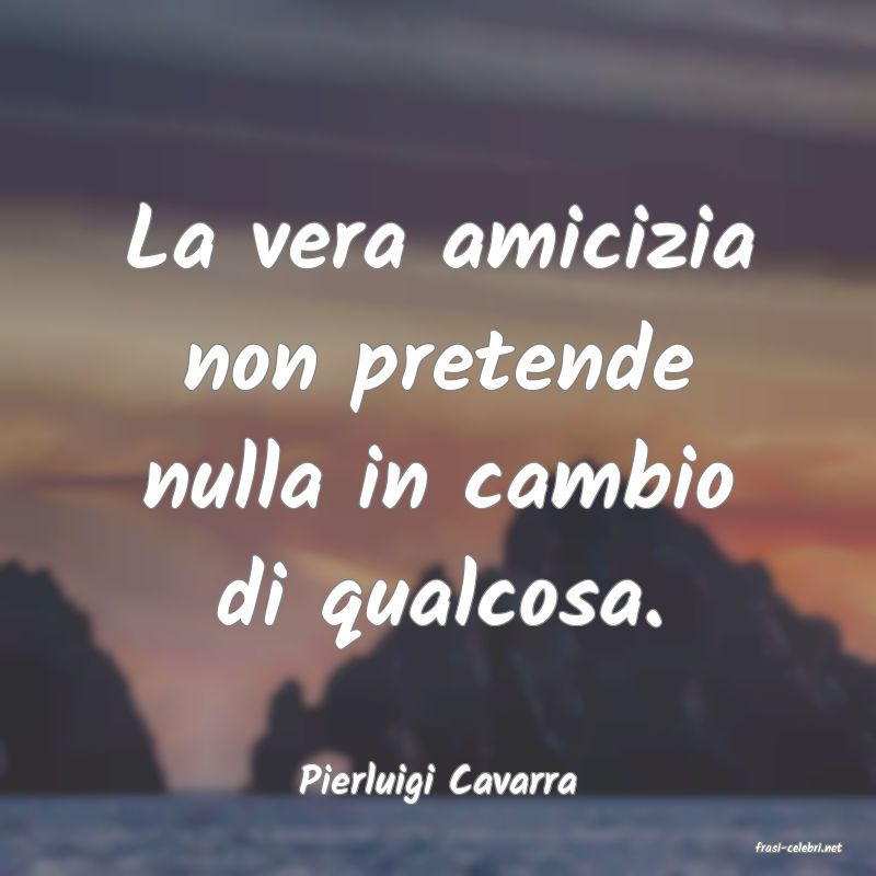 frasi di Pierluigi Cavarra