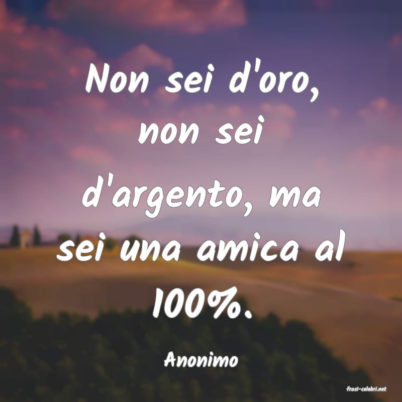 frasi di Anonimo