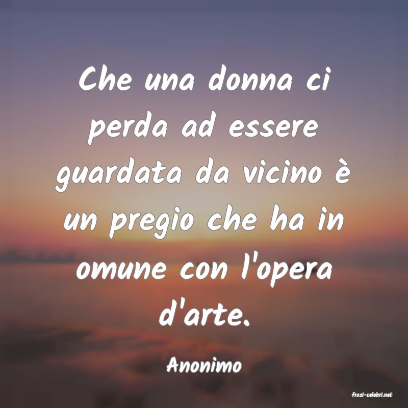 frasi di Anonimo