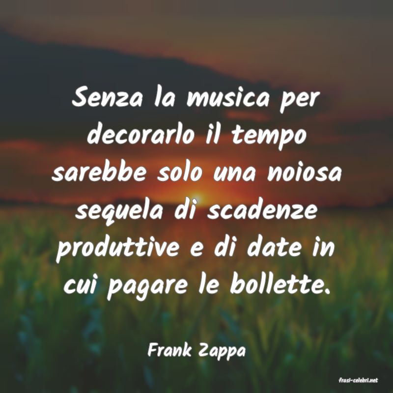 frasi di Frank Zappa