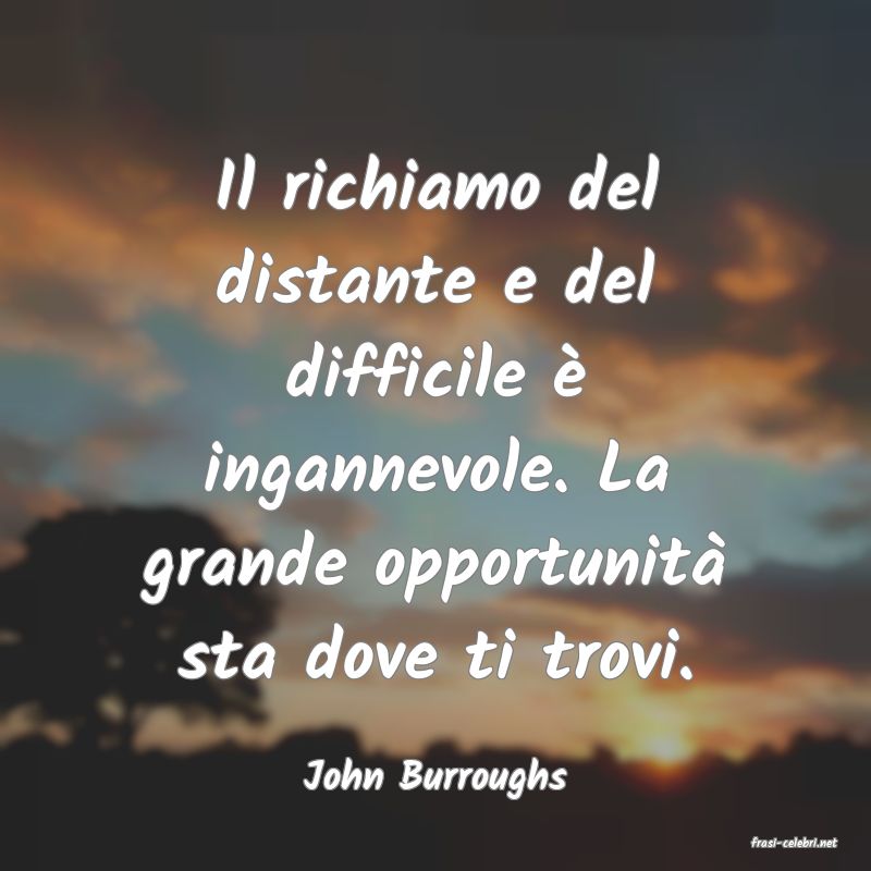 frasi di John Burroughs