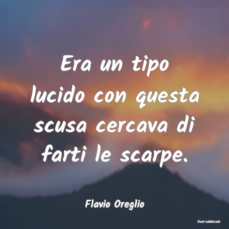 frasi di Flavio Oreglio