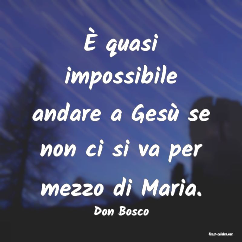 frasi di  Don Bosco
