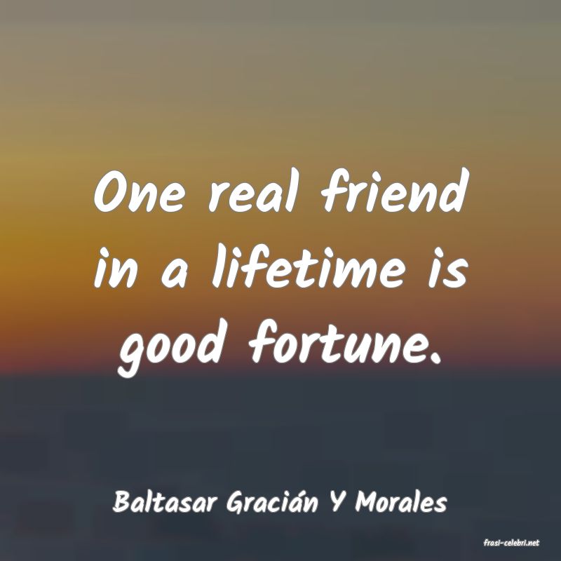 frasi di Baltasar Gracin Y Morales