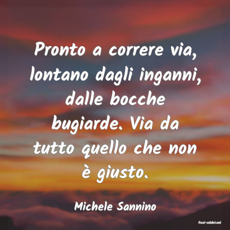 frasi di Michele Sannino
