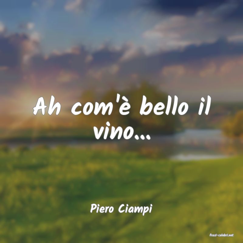 frasi di  Piero Ciampi
