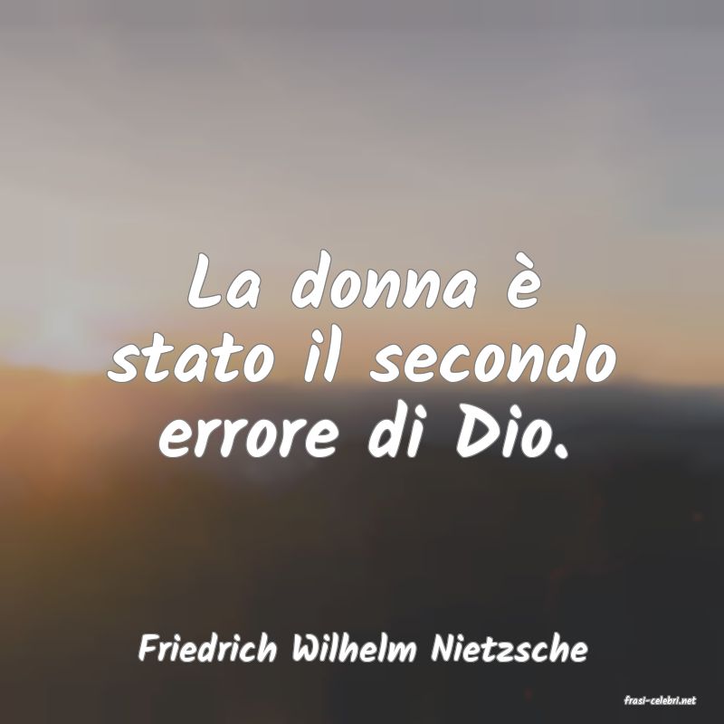 frasi di Friedrich Wilhelm Nietzsche