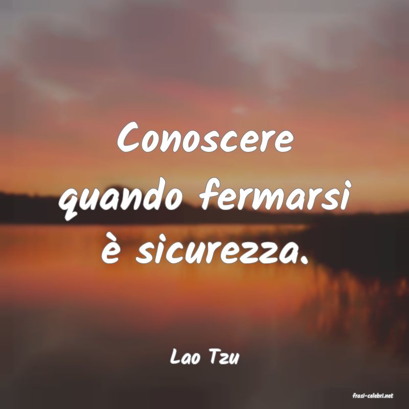 frasi di  Lao Tzu

