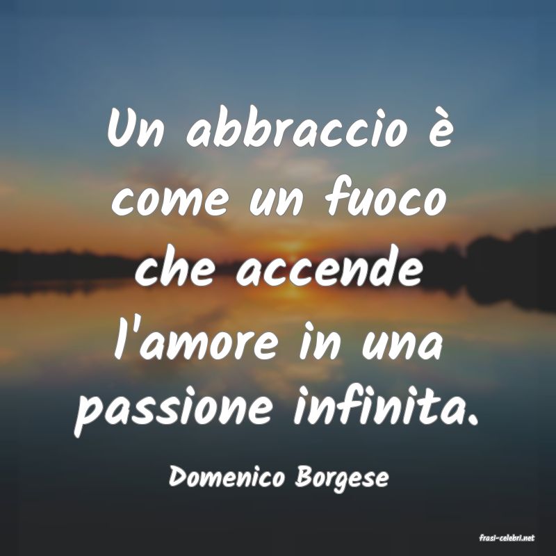 frasi di  Domenico Borgese
