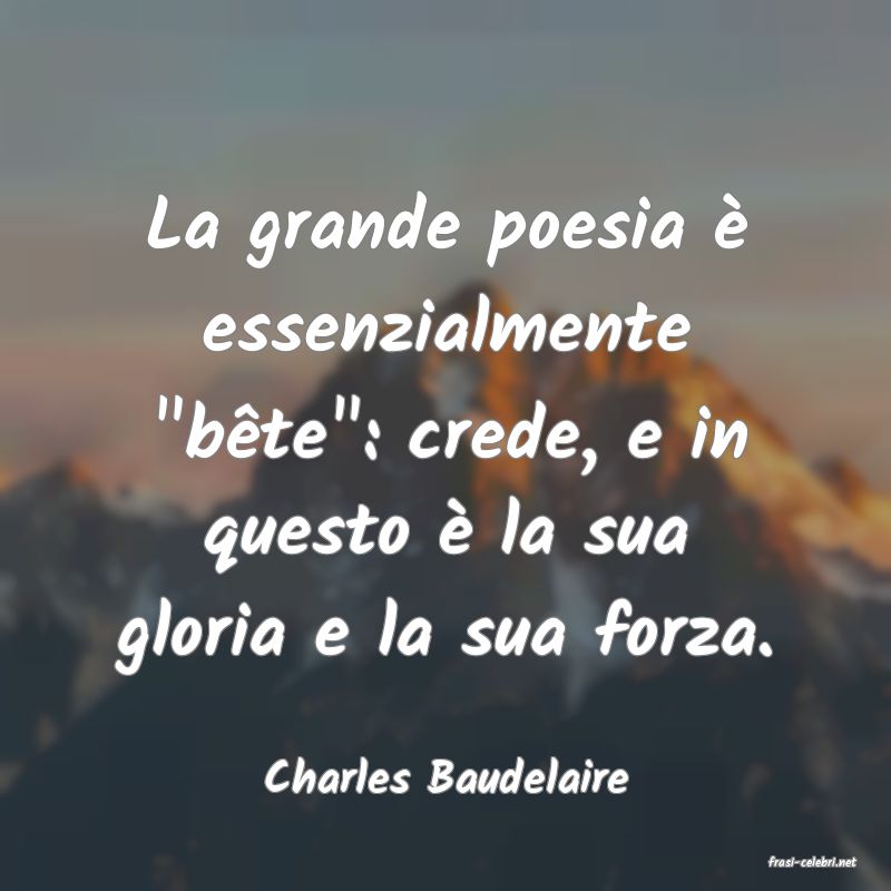frasi di  Charles Baudelaire
