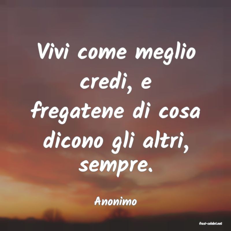 frasi di  Anonimo
