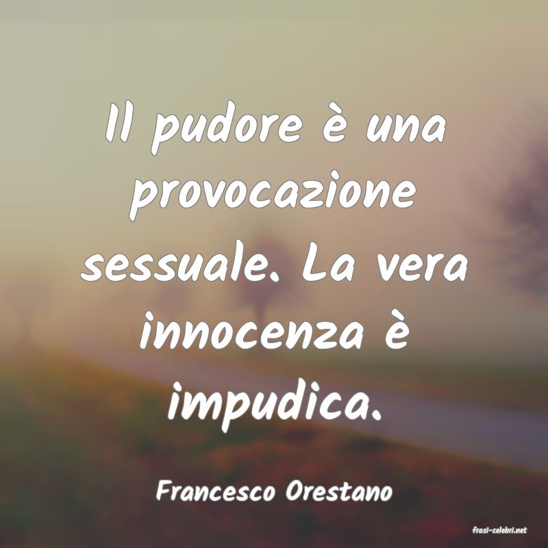 frasi di Francesco Orestano
