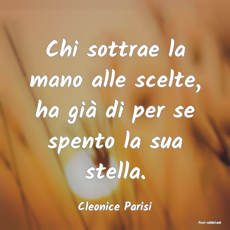 frasi di Cleonice Parisi