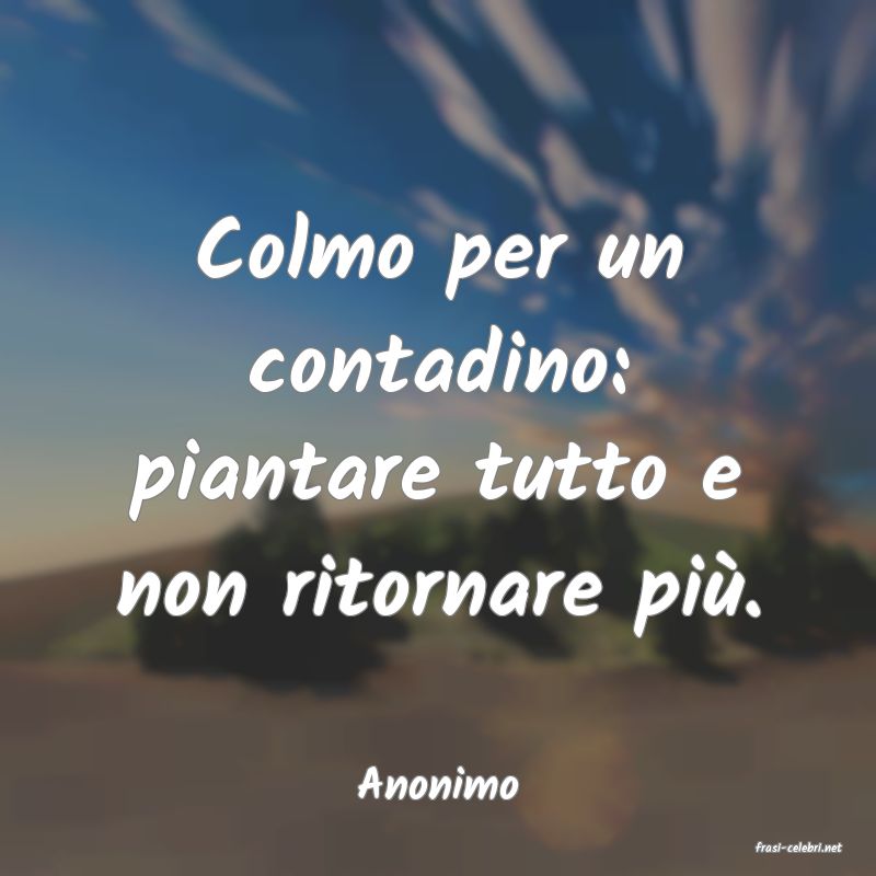 frasi di Anonimo