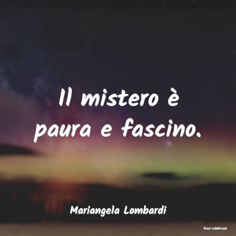 frasi di Mariangela Lombardi