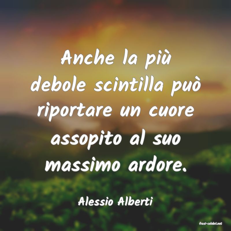 frasi di  Alessio Alberti
