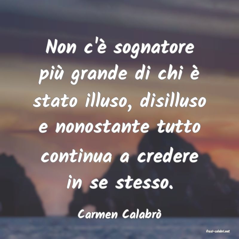 frasi di Carmen Calabr