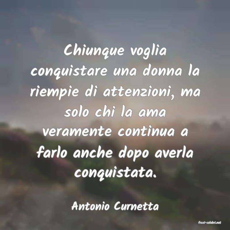 frasi di Antonio Curnetta